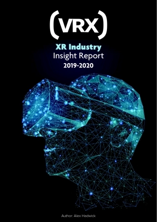 Alex Hadwick--年虚拟现实XR产业报告（英文）