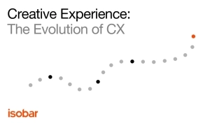 isobar-创意体验：客户体验的演进升级（英文）