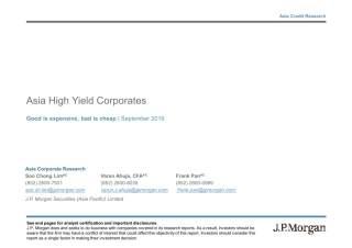 JP 摩根-亚太地区-投资策略-亚洲高收益企业：好东西贵，坏东西便宜