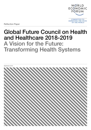 世界经济论坛--全球健康与医疗未来愿景：转变卫生系统（英文）--页